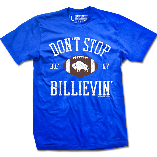 Don't Stop BILLIEVIN' t-shirt